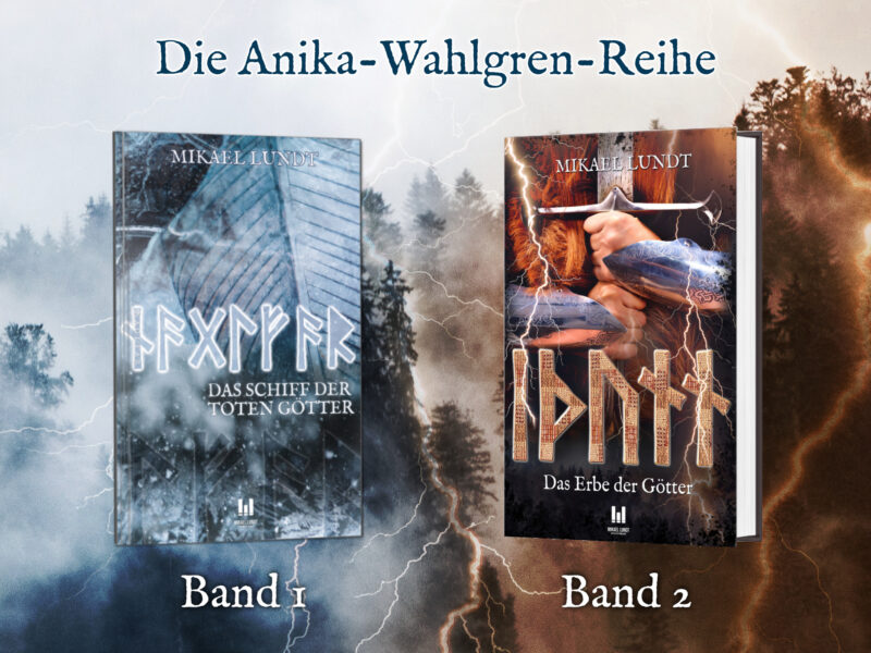 Die Anika-Wahlgren-Reihe von Mikael Lundt.
