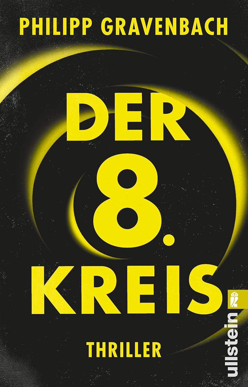 "Der achte Kreis" - Thriller von Philipp Gravenbach