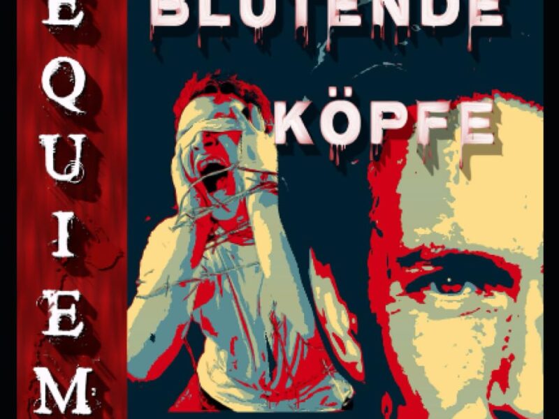 Thequiemus! "Blutende Köpfe" von Sonja Kowalski (SKG)